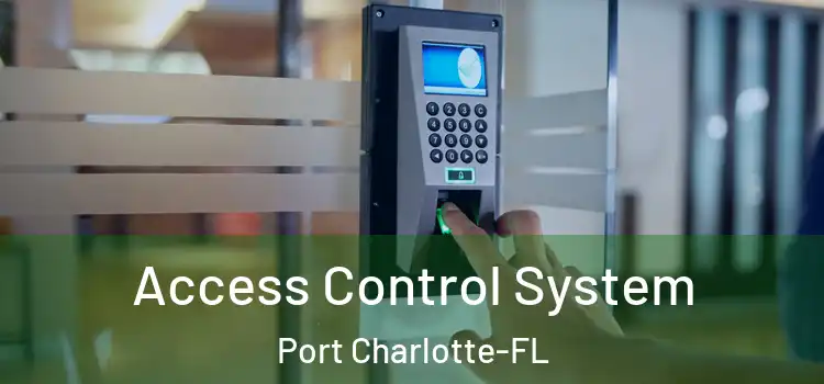  Access Control System Port Charlotte-FL