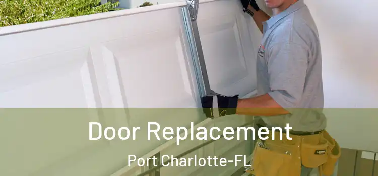  Door Replacement Port Charlotte-FL