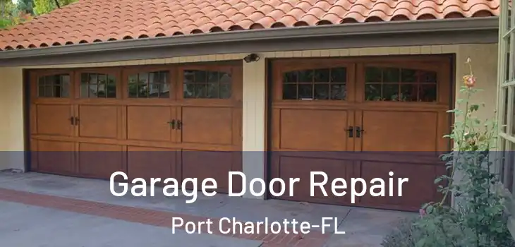  Garage Door Repair Port Charlotte-FL