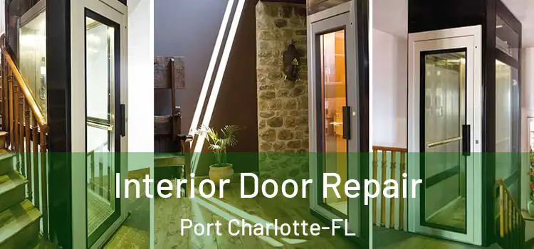  Interior Door Repair Port Charlotte-FL